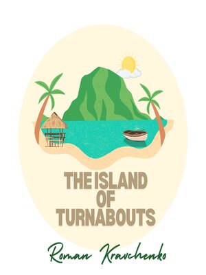 cover image of The Island of Turnabouts